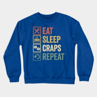 Funny eat sleep craps repeat retro Crewneck Sweatshirt